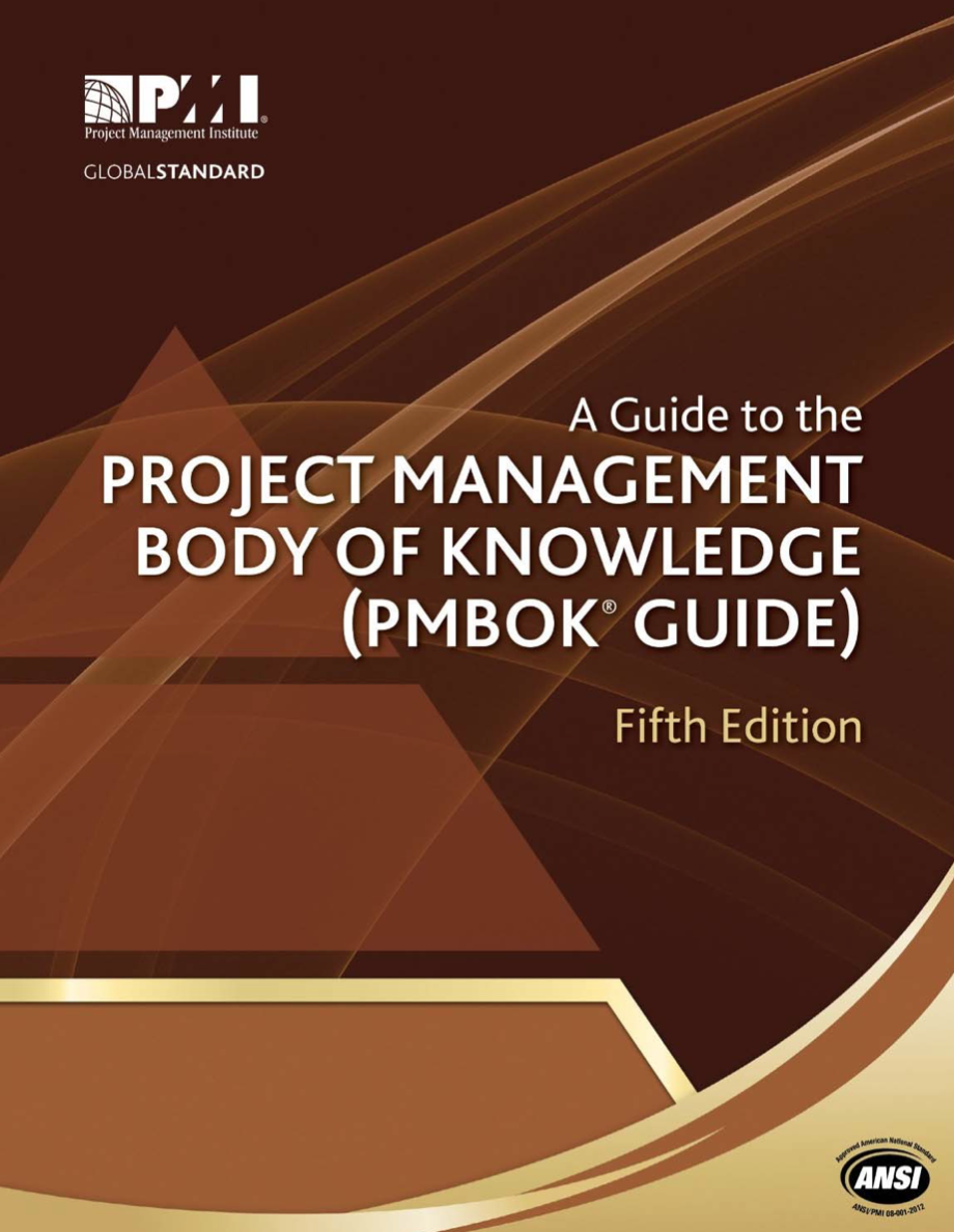 A Guide to the Project Management Body of KnowledGe book