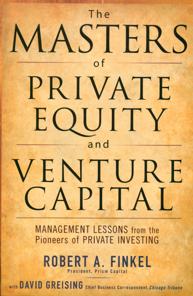 The MASTERS of PRIVATE EQUITY and VENTURE CAPITAL book
