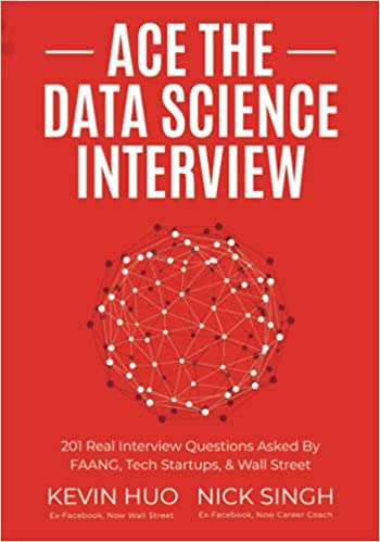 Ace the data science interview book